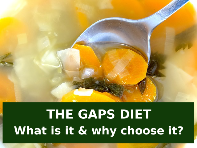 The GAPS diet -- what it is and how it can help