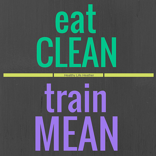 eat clean train mean